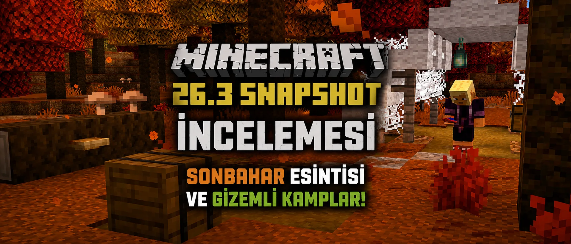 26.3 Snapshot minecraft incelemesi